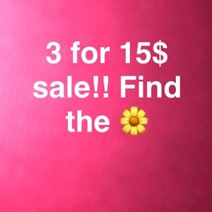 🌼3 for 15$ sale!